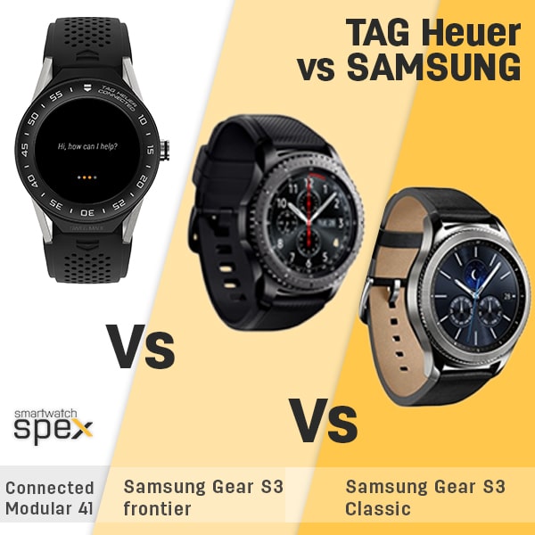 TAG Heuer Connected Modular 41 vs Gear S3 Frontier vs S3 Classic